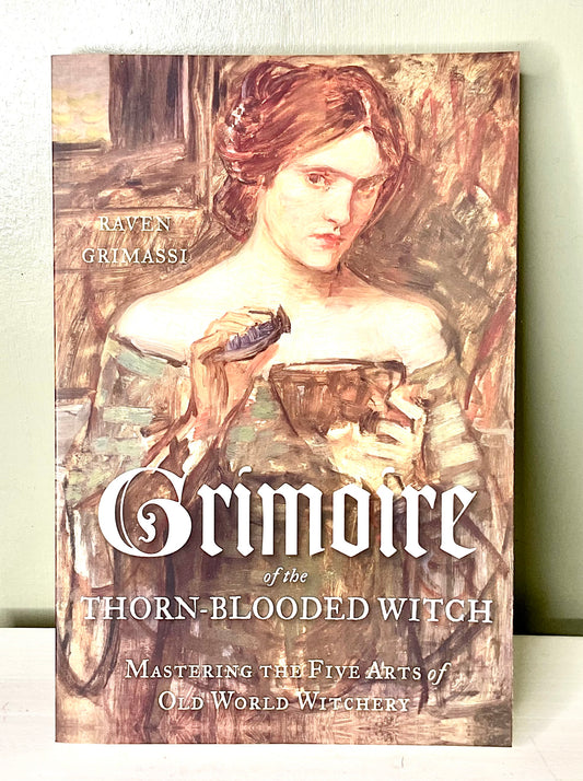 Grimoire of the Thorn-Blooded Witch