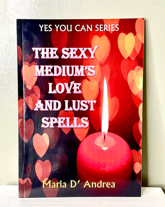 The Sexy Medium’s Love and Lust Spells