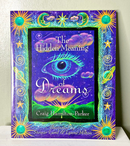 The Hidden Meaning of Dreams