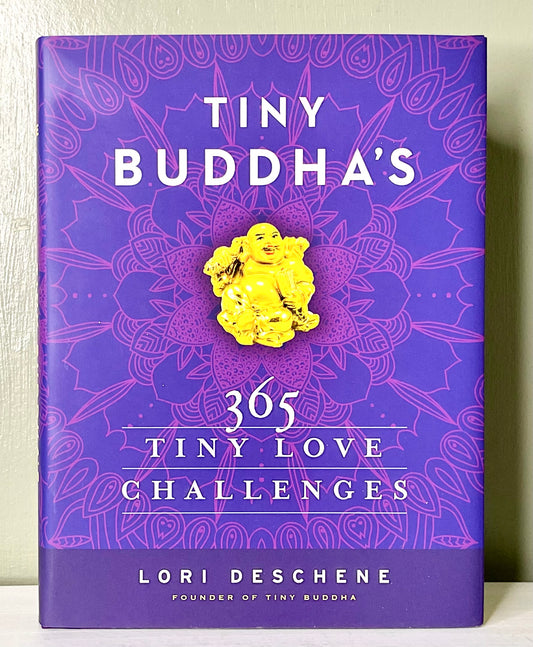 Tiny Buddha’s 365 Tiny Love Challenges