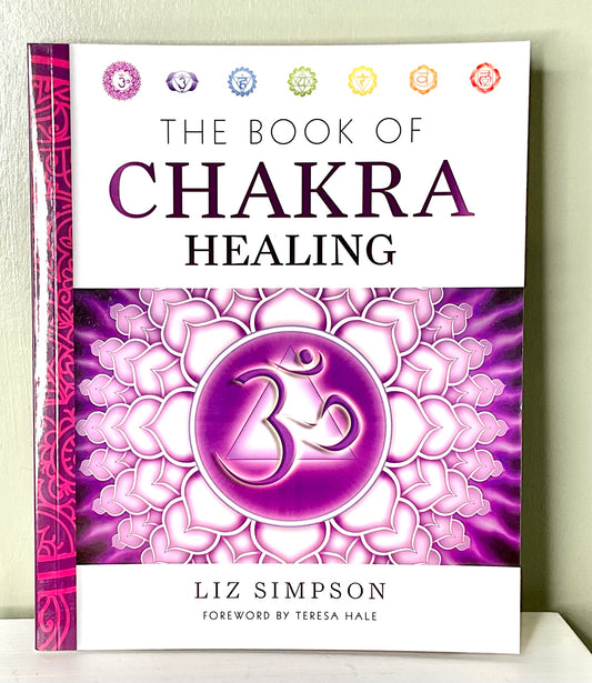 The Book of Chakra Healing